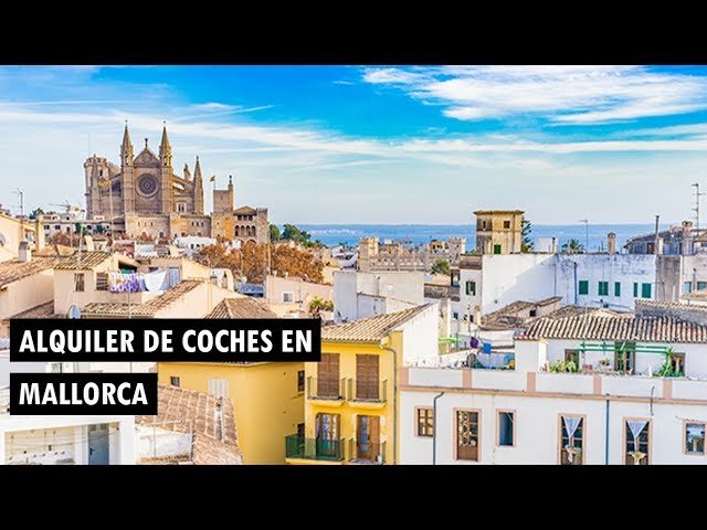 Alquiler de Coches en Mallorca Magalluf – Los Mejores Precios y Ofertas 2021