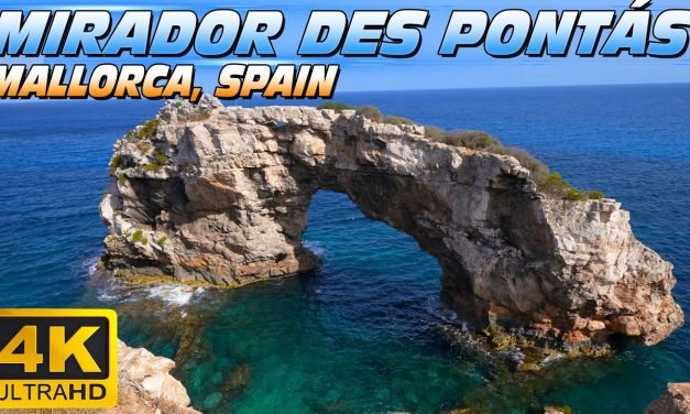 Descubre la belleza del Mirador de Es Pontàs: El paraíso oculto de Mallorca