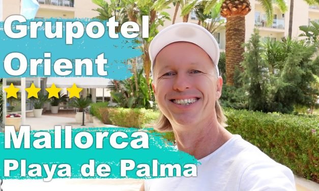 Descubre las Experiencias Inolvidables en Grupotel Orient: Tu Destino Ideal para unas Vacaciones Inolvidables